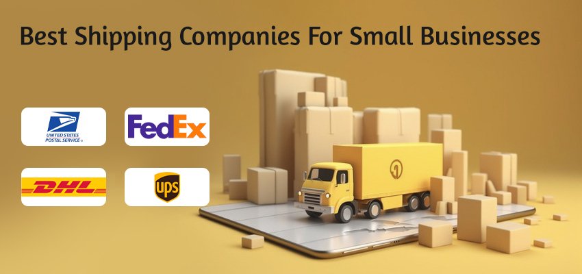 best shipping companies for small businesses