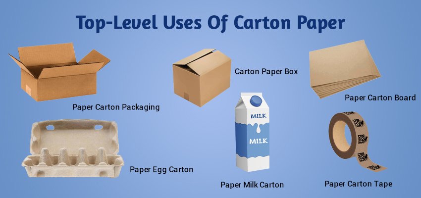 top level uses of carton paper